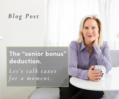The Senior Bonus Deduction update from Robbyn Battles at JohnHart Real Estate