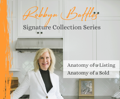 Robbyn Battles Signature Collection Series, Anatomy of a Sold, Anatomy of a Listing, La Crescenta real estate agent