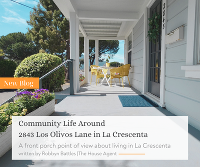 community life around 2843 los olivos lane la crescenta by robbyn battles the house agent