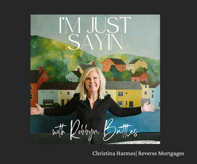 Robbyn Battles The House Agent I'm Just Saying Podcast Chritina Harmes